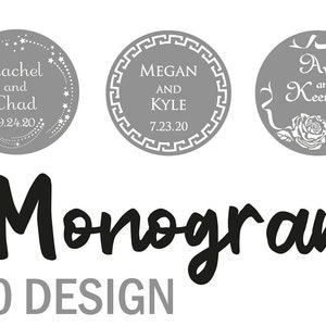 Könnte beinhalten: Drei graue Kreisdesigns mit weißem Text. Der erste Kreis hat ein Sternendesign und den Text "Rachel und Chad 9.24.20". Der zweite Kreis hat ein griechisches Schlüsselmuster und den Text "Megan und Kyle 7.23.20". Der dritte Kreis hat ein Rosenmuster und den Text "Ava und Keenan 8.13.2020". Unter den Kreisen befindet sich der Text "Monogram 30 DESIGN".