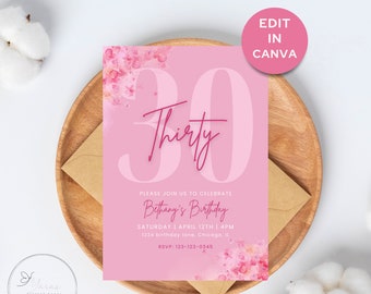 30th Birthday Invite - Thrity Invitation - 30th Invite - Flower Themed Invite - Digital Download - Editable Template