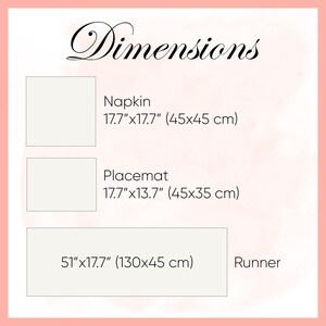 May include: Image showing dimensions of a napkin, placemat, and runner. The napkin is 17.7" x 17.7", the placemat is 17.7" x 13.7", and the runner is 51" x 17.7". All items are rectangular and appear to be off-white.