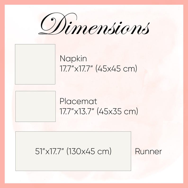 May include: Image showing dimensions of a napkin, placemat, and runner. The napkin is 17.7" x 17.7", the placemat is 17.7" x 13.7", and the runner is 51" x 17.7". All items are rectangular and appear to be off-white.