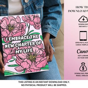 Puede incluir: Una descarga digital con un dise&ntilde;o floral de peon&iacute;as rosas y el texto "I EMBRACE THE NEW CHAPTER OF MY LIFE". El dise&ntilde;o est&aacute; sobre un fondo blanco con detalles verdes. El listado es una descarga instant&aacute;nea.