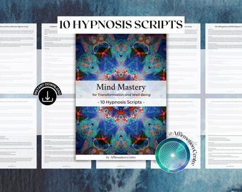 10 Guiones de Hipnosis - Guiones de Relajación Profunda con Atención Plena - Hipnoterapia para la Sanación Subconsciente - Guiones de Hipnosis Guiada - Sanación Holística