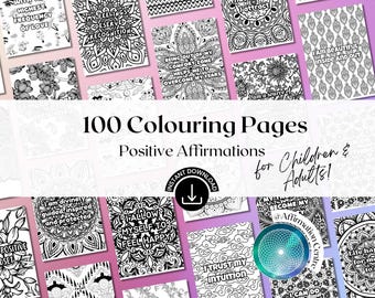 100 Affirmation Coloring Pages for Adults Printable - Self-Love Affirmation Coloring Book - Positive Quotes Coloring -Anxiety, Stress Relief