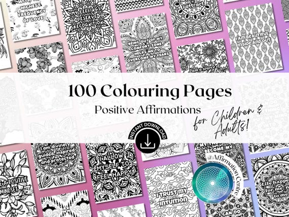100 Affirmation Coloring Pages for Adults Printable - Self-Love Affirmation Coloring Book - Positive Quotes Coloring -Anxiety, Stress Relief