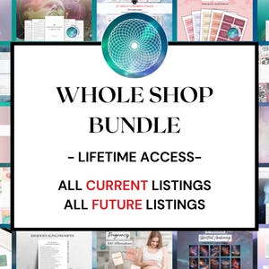 Puede incluir: Un collage de productos digitales a la venta, que incluyen páginas para colorear, indicaciones para el diario y afirmaciones. El texto "WHOLE SHOP BUNDLE - LIFETIME ACCESS - ALL CURRENT LISTINGS ALL FUTURE LISTINGS" se muestra en negrita blanca sobre un fondo rosa.