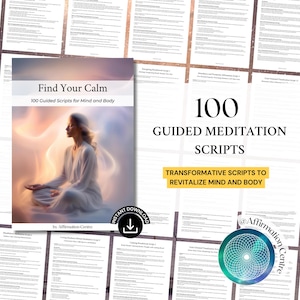 Paquete de 100 guiones de meditación guiada: respiración guiada, visualización guiada, mindfulness y guías de sanación emocional.