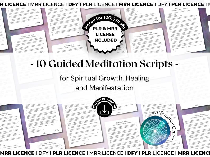 May include: A collection of 10 guided meditation scripts for spiritual growth, healing, and manifestation. The image includes a badge that says "Resell for 100% Profit" and "PLR & MRR LICENSE INCLUDED". There is an instant download icon.
