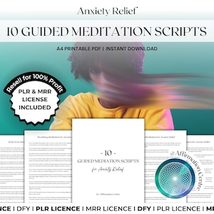 May include: A digital product image featuring the text "Anxiety Relief" and "10 Guided Meditation Scripts." The image includes a stack of printable PDF documents with the text "A4 Printable PDF | Instant Download" and a "Resell for 100% Profit" badge.