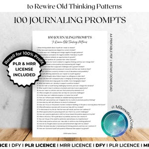 Puede incluir: Se muestra una hoja de papel blanca con el texto "100 JOURNALING PROMPTS To Rewire Old Thinking Patterns". A la izquierda hay una pegatina en blanco y negro con el texto "Resell for 100% Profit PLR & MRR LICENSE INCLUDED".