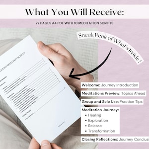May include: A white document titled "Guided Meditation Scripts" is held in a person's hands. The document lists a table of contents and details the contents of the 27-page A4 PDF with 10 meditation scripts. The document includes a "Meditation Journey" section.