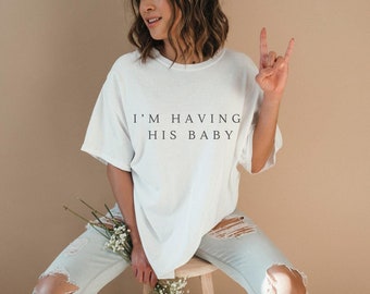 I'm Having His Baby No Albums, TS, Aesthetic T-Shirt, TS Fan Shirt, Baby Reveal T-Shirt, TS Baby, Eras Tour