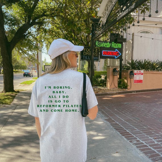 I'm Boring Baby Reformer Pilates, Wellness Shirt, Trendy Font