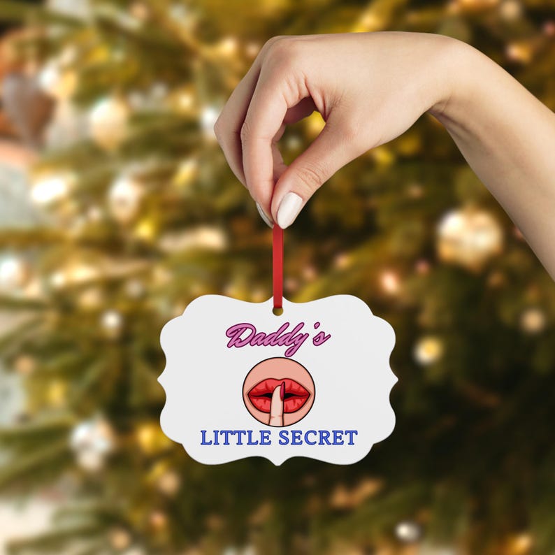 Daddy's Little Secret Christmas Ornament, Doublesided Christmas