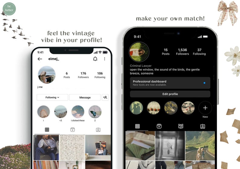 May include: Two Instagram profile pages, one with a vintage aesthetic and the other with a more modern look. The vintage profile has a photo of a woman with a floral headband, a caption that says "open the window, the sound of the birds, the gentle breeze, someone", and a grid of photos with a vintage filter. The modern profile has a photo of a woman with a black and white photo of a woman with a floral headband, a caption that says "Criminal Lawyer", and a grid of photos with a modern filter.