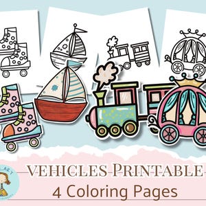 Op de afbeelding: Een set van vier printbare kleurplaten met zwart-wit lijntekeningen en gekleurde illustraties van rolschaatsen, een zeilboot, een stoomtrein en een koets. De tekst luidt VEHICLES PRINTABLE 4 Coloring Pages.