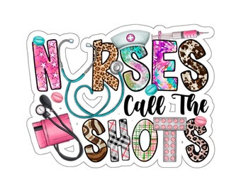 Kiss-Cut Stickers, Vinyl Decals, Stickers, Colorful Stickers, Cute Stickers, Nursing Stickers, Nurse, RN, Animal Print, Nurse Call The Shots