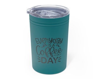 Kubek termiczny próżniowy, 11 uncji, Everyday Is a Coffee Day, kubek podróżny, filiżanka do kawy, prezent na każdą okazję, prezent świąteczny, prezent urodzinowy