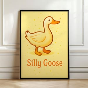 Silly Goose Print, Goose Theme Nursery, Silly Goose Printable, Sillygoose Lovers, Silly Goose Wallart, Silly Goose Gifted Funny, SillyGoose