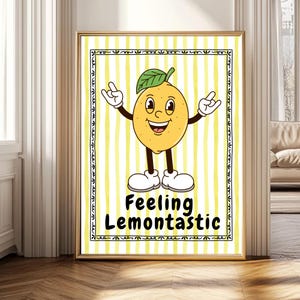 Lemon Art Print, Feeling Lemontastic Kitchen Wall Art, Modern Kitchen Wall Decor, Cute Lemons Poster, Bright Fruit Printable Squeeze Print