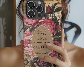 Red Floral Phone Case: Little Women Quote, Cottagecore Vibe