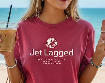 Jet Lagged Shirt, Flight Attendant, Funny Travel Tee, Shirts That Go Hard, Gifts for Travelers, Got Too Silly Shirt, Airport Ironic T Shirt