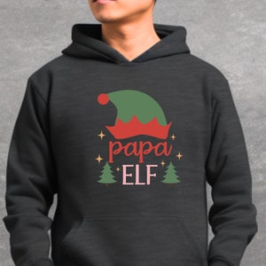 Papa Elf, Papa Elf Hoodie, Christmas Hoodies, Hoodies for dad, Christmas Hoodies for Dad, Christmas Hoodies, Dad Hoodies, Dad Sweatshirts