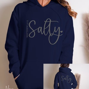 Christian Hoodies, Christian Hoodie, Faith Hoodies, Scripture Hoodie, Salty Hoodie, Trendy Faith Hoodies, Trendy Christian Hoodies