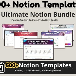 May include: An advertisement for a digital Notion template bundle. The image displays several tablet screens showcasing different templates, including project planners, habit trackers, and business tools. Text at the top reads "500+ Notion Templates" and "Ultimate Notion Bundle".