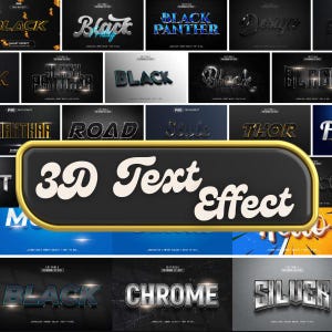 May include: A collection of 3D text effects in various styles and colors, including black, silver, chrome, gold, and blue. The text effects are displayed on a black background with a gold border. The text "3D Text Effect" is displayed in a white, stylized font.
