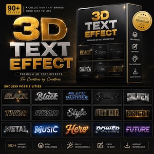 May include: A digital product box for a 3D text effect pack featuring gold and silver typography. The box displays various text styles like Black, Silver, and Hero. The design includes icons for customization, organization, and instant download features.