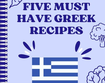 Essential Eats: A Greek Culinary Journey in 5 Recipes