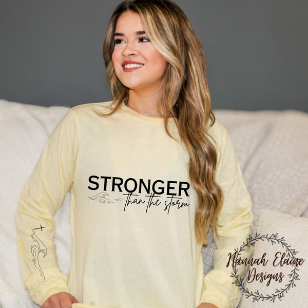 Stronger than the Storm PNG- with Sleeve- Digital Download- Christian PNG- Sublimation- Motivational PNG