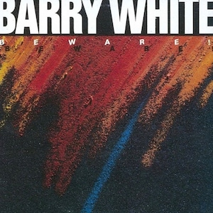 BARRY WHITE BEWARE 5 tracks image 1