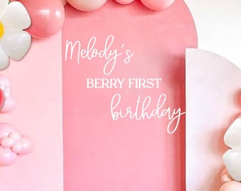 Berry First Birthday Name Sign, Happy Birthday decal, Sign for Balloon Arch Backdrop panel, Personalized name sign, Baby Girl 1st Birthday