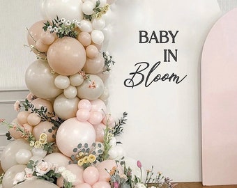 Baby In Bloom Baby Shower Sign, Flower Baby Shower decal, Sign for Balloon Arch Backdrop panel, Personalized decal, Baby Boy/Girl