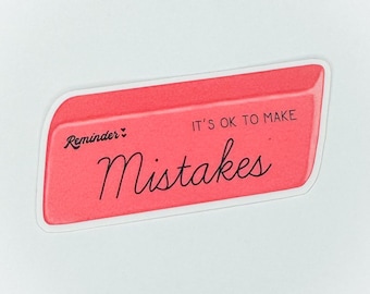 It's Ok To Make Mistakes Aufkleber