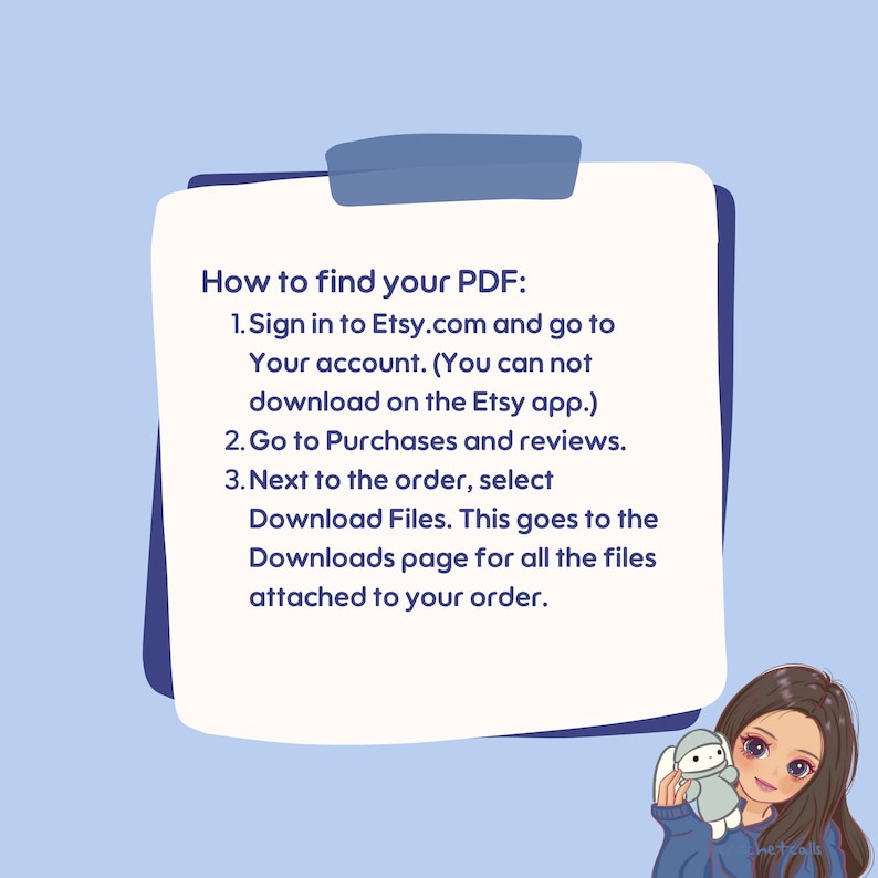 Pode incluir: Uma nota branca com texto azul que explica como encontrar um arquivo PDF no Etsy.com. O texto inclui instru&ccedil;&otilde;es sobre como fazer login na sua conta do Etsy, ir para compras e avalia&ccedil;&otilde;es e selecionar "Baixar arquivos".