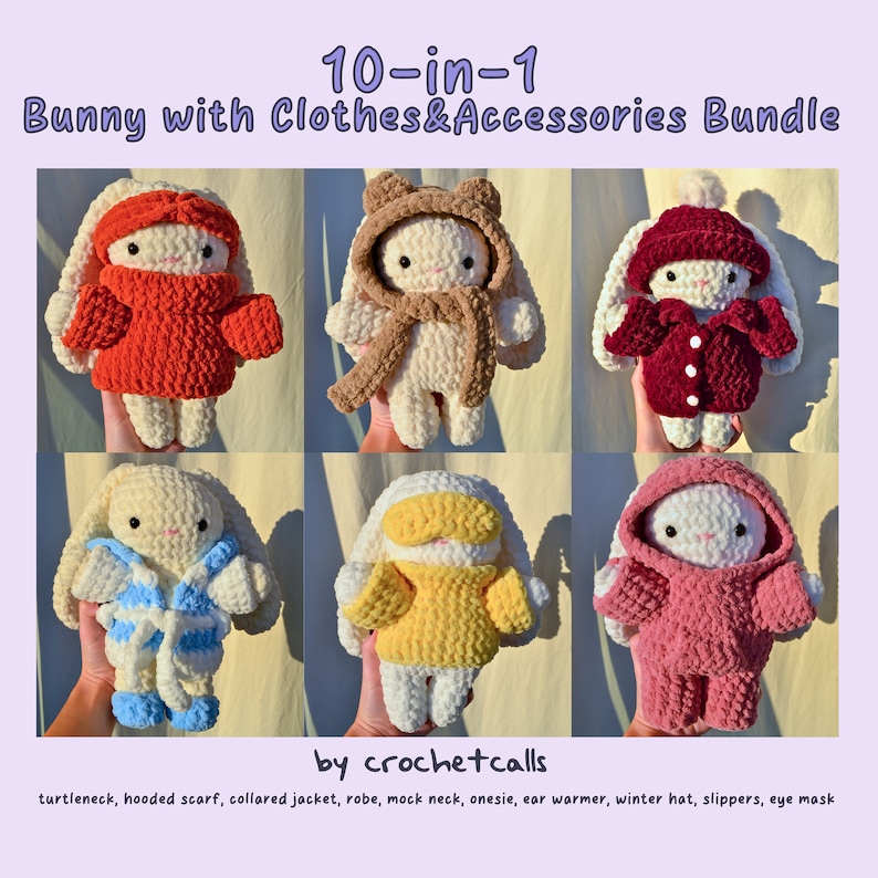 May include: A set of 10 crochet bunny outfits, including a turtleneck, hooded scarf, collared jacket, robe, mock neck, onesie, ear warmer, winter hat, slippers, and eye mask. The outfits are made in various colours, including red, white, blue, yellow, and pink.