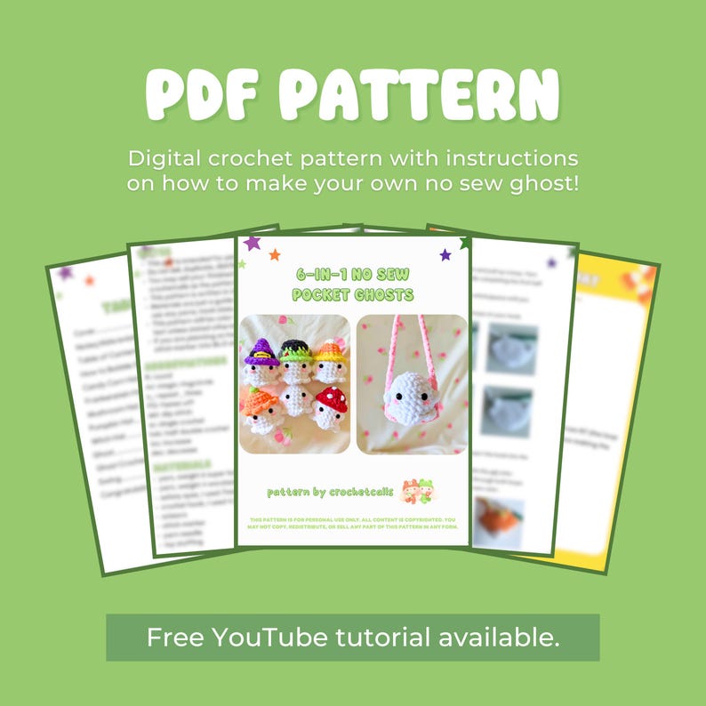 May include: A digital PDF pattern with instructions for crocheting six no-sew pocket ghosts. The pattern includes images of the finished ghosts, each with a unique hat or accessory. The text "PDF PATTERN" is at the top, with "Free YouTube tutorial available" at the bottom.