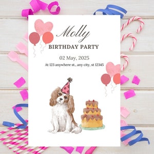 May include: A birthday party invitation with a cartoon illustration of a Cavalier King Charles Spaniel wearing a pink party hat and sitting next to a three-tiered cake. The invitation is decorated with pink and red heart-shaped balloons and the text "Molly Birthday Party 02 May, 2025 At 123 anywhere st., any city, st 12345".