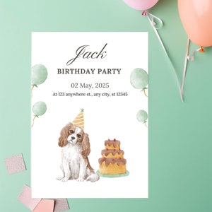 May include: Birthday party invitation featuring a Cavalier King Charles Spaniel wearing a party hat, a three-tiered cake, and balloons. The invitation reads "Jack BIRTHDAY PARTY 02 May, 2025 At 123 anywhere st., any city, st 12345."