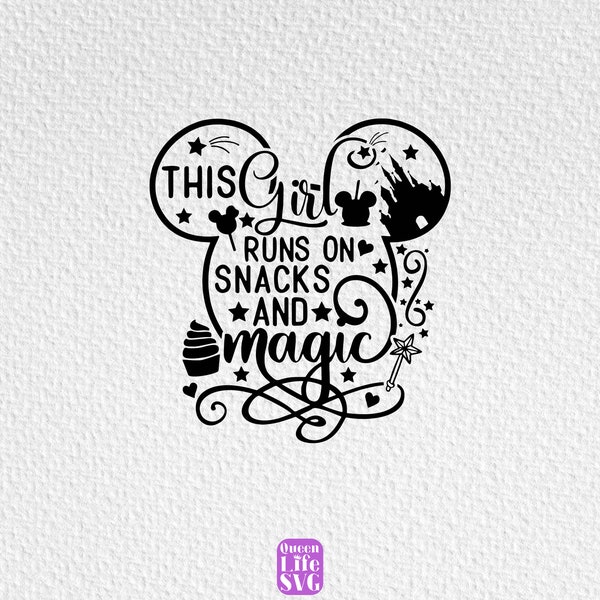 This Girl Runs On Snacks And Magic Svg, Mouse Ears Magical Svg, Magical Theme Park Svg, Snack Goals Svg, Family Trip Svg, Instant Download