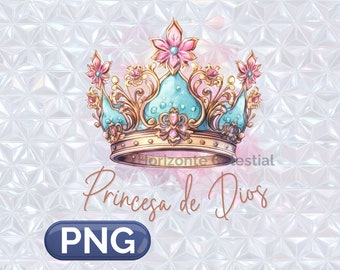 Princesa de Dios PNG, Christian, Religious, Faith, Crown, Princess, Transparent File, Download