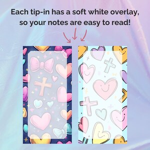 May include: Two colorful notepads with a white overlay. The notepads feature a pattern of hearts, crosses, and bows. The text "Each tip-in has a soft white overlay, so your notes are easy to read!" is visible at the top of the image.