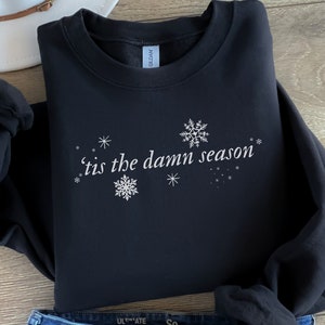 Tis the Damn Season-sweater Kersttrui Trendy Christmas-sweater met ronde hals en songtekst-sweater Tis the Season-shirt kerstcadeau-idee
