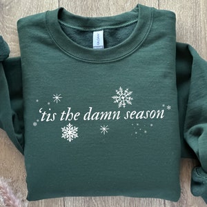 Tis the Damn Season-sweater Kersttrui Trendy Christmas-sweater met ronde hals en songtekst-sweater Tis the Season-shirt kerstcadeau-idee