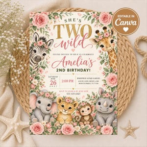 May include: A rectangular birthday invitation card featuring the text 'SHE'S TWO wild' in gold and pink, surrounded by illustrations of a zebra, giraffe, elephant, lion, monkey, and rhino wearing floral crowns, accented with pink roses and greenery.