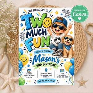 May include: A birthday invitation card featuring a cartoon child and a puppy wearing sunglasses, with the text "Two Much Fun" and "Mason's 2nd Birthday". The design includes blue, yellow, and green balloons, stars, and event details for April 26, 2025.