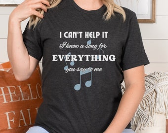 Funny T-shirt, Music Theatre Shirt, Singer Shirt, Music Lover Gift, Karaoke Shirt, Music Teacher Shirt, Music lover tshirt, Funny Saying Tee
