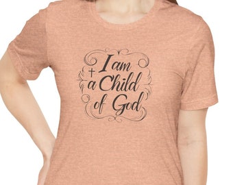 I am a Child of God T-Shirt, Prayer Warrior, Child of Jesus, Christian Woman, child of God shirt, Christian shirt